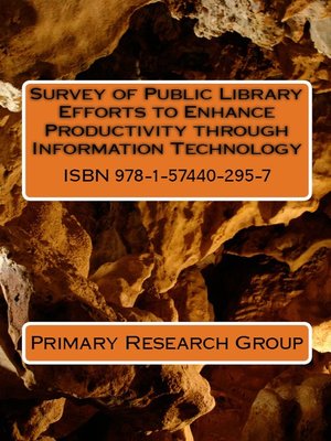 cover image of Survey of Public Library Efforts to Enhance Productivity through Information Technology